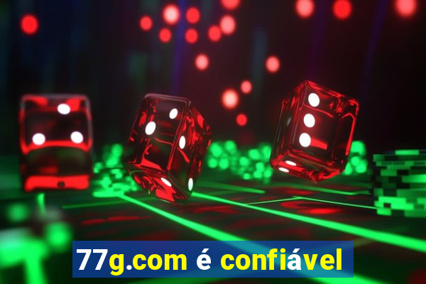 77g.com é confiável